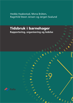 Fafo.no: Rapportside: Tidsbruk i barnehagene (åpnes i ny fane)