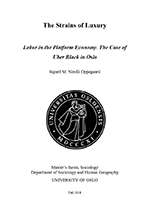 Sigurd M. Nordli Oppegaard har skrevet rapporten The Strains of Luxury: Labor in the Platform Economy. The Case of Uber Black in Oslo