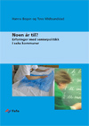 Hanne Bogen og Tove Midtsundstad  Noen år til? Erfaringer med seniorpolitikk i seks kommuner